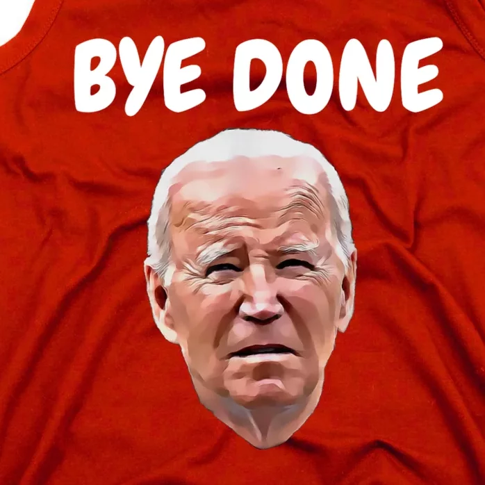 Bye Done Bye Bye Joe Biden Drops Out Of 2024 Election Tank Top