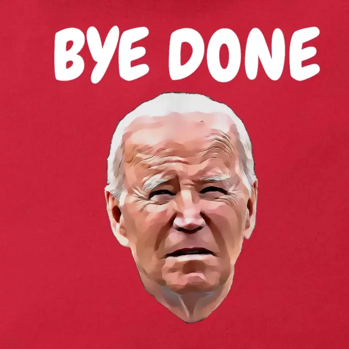 Bye Done Bye Bye Joe Biden Drops Out Of 2024 Election Zip Tote Bag