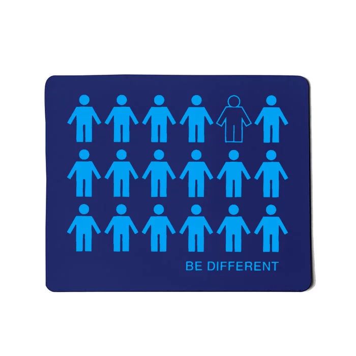 Be Different Mousepad