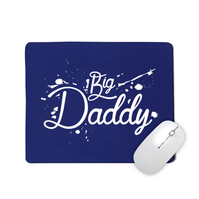 Big Daddy Mousepad