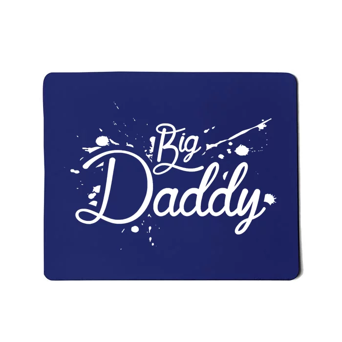 Big Daddy Mousepad