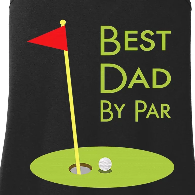 Best Dad By Par Golf Themed Design For Golfing Dad Golfer Ladies Essential Tank