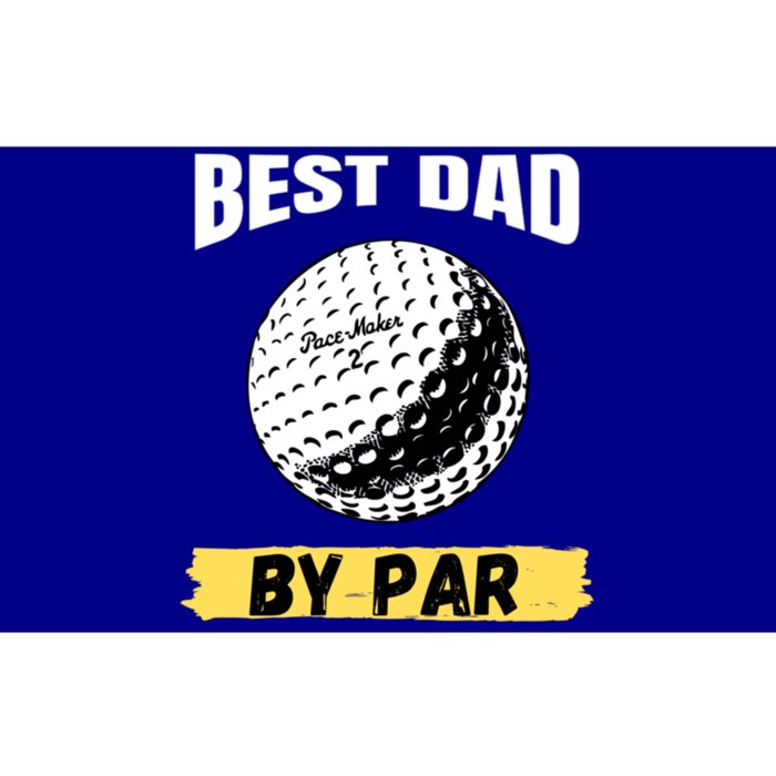 Best Dad By Par Funny FatherS Day Golfing Golf Lover Gift Bumper Sticker