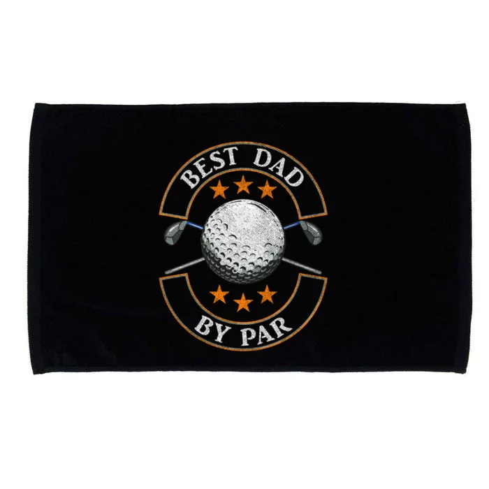 Best Dad By Par Golf Lover Sports Fathers Day Funny Gift Microfiber Hand Towel