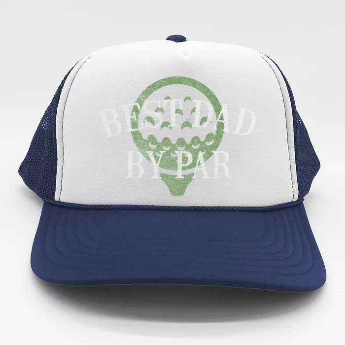 Best Dad By Par Father's Day Golf Lover Gift Papa Golfer Trucker Hat