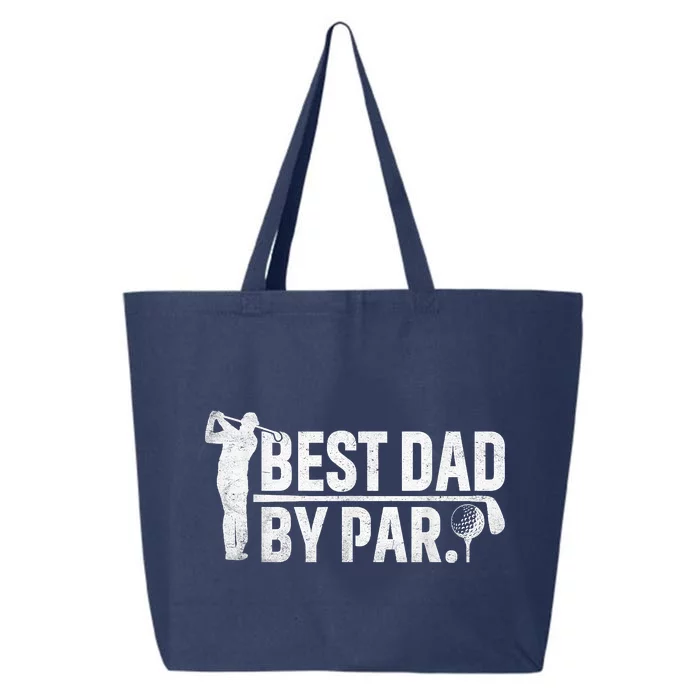 Best Dad By Par Funny Golf Daddy Fathers Day Birthday Gifts 25L Jumbo Tote