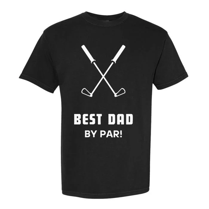 BEST DAD BY PAR FATHERS DAY FUNNY SIMPLE GOLFER HUSBAND Garment-Dyed Heavyweight T-Shirt