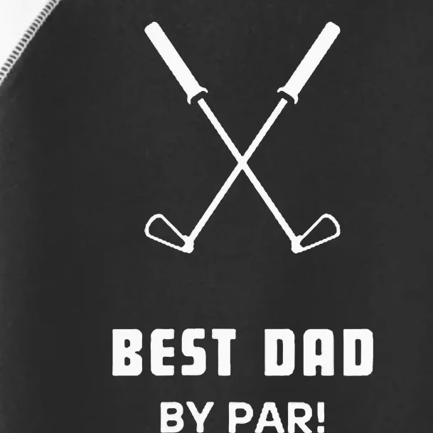 BEST DAD BY PAR FATHERS DAY FUNNY SIMPLE GOLFER HUSBAND Toddler Fine Jersey T-Shirt