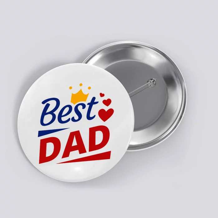 Best Dad Crown Father's Day Gift Button