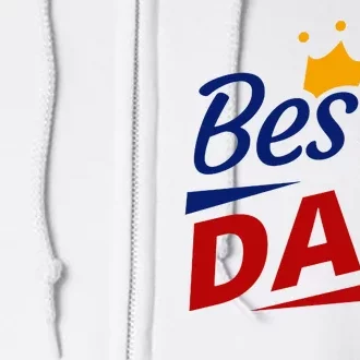 Best Dad Crown Father's Day Gift Full Zip Hoodie