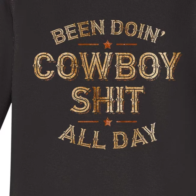 Been Doin Cowboy Shit Distressed Western Retro Style Baby Long Sleeve Bodysuit