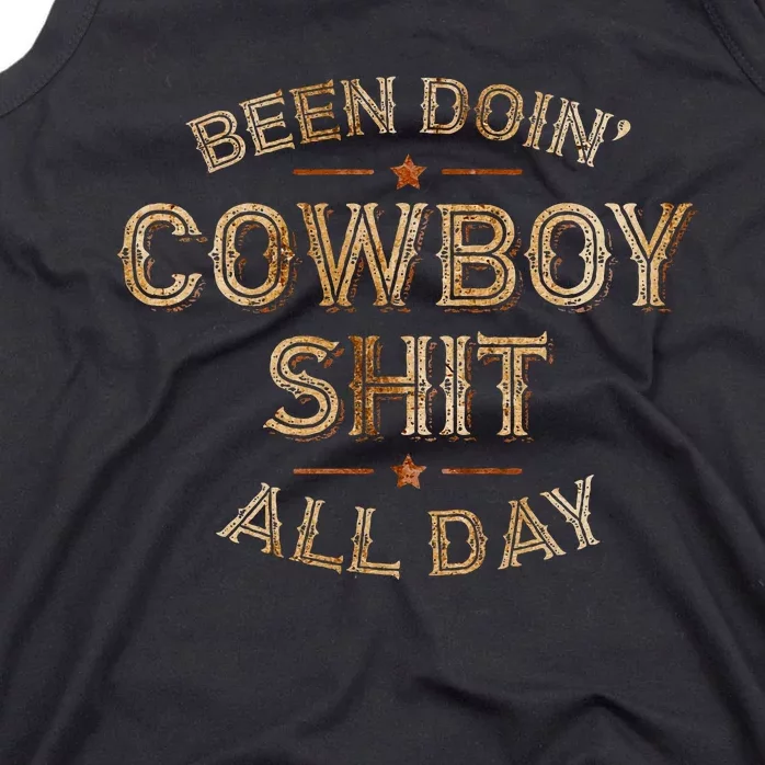 Been Doin Cowboy Shit Distressed Western Retro Style Tank Top