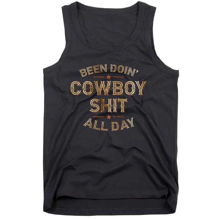 Been Doin Cowboy Shit Distressed Western Retro Style Tank Top