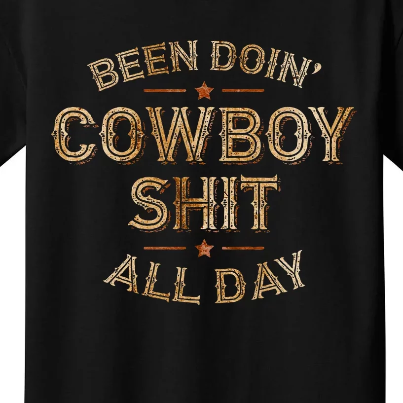 Been Doin Cowboy Shit Distressed Western Retro Style Kids T-Shirt