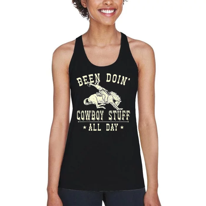 Been Doing Cowboy Stuff Funny Rodeo Cowboy Women's Racerback Tank