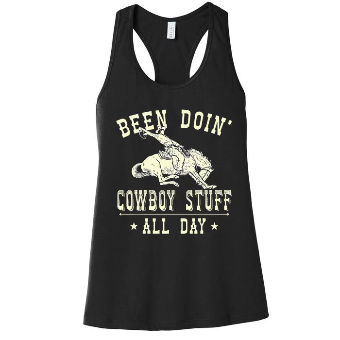 Been Doing Cowboy Stuff Funny Rodeo Cowboy Women's Racerback Tank