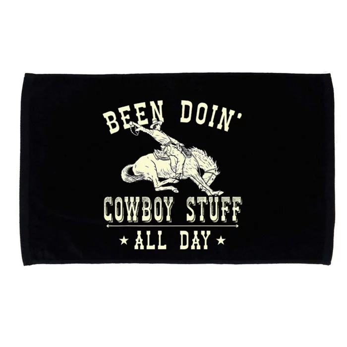 Been Doing Cowboy Stuff Funny Rodeo Cowboy Microfiber Hand Towel