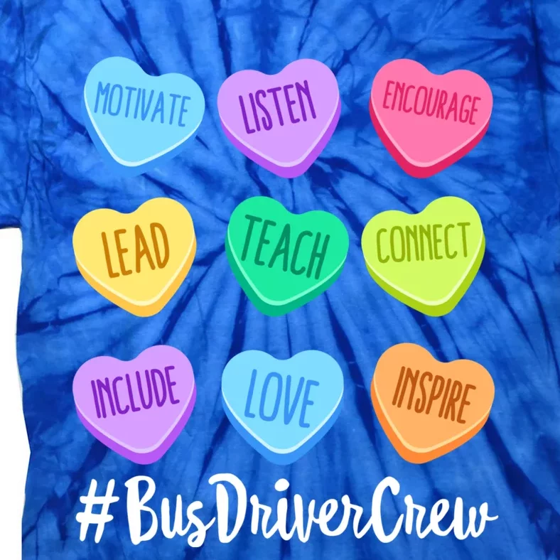 Bus Driver Crew Teacher Valentine's Day Pastel Candy Heart Great Gift Tie-Dye T-Shirt