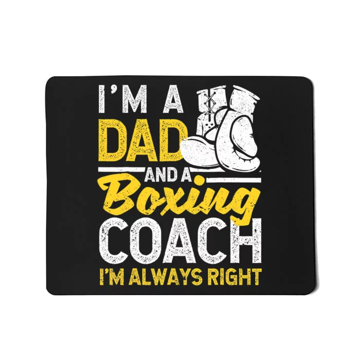 Boxer Daddy Coaches Fathers Day I'm A Dad And A Boxing Coach Mousepad