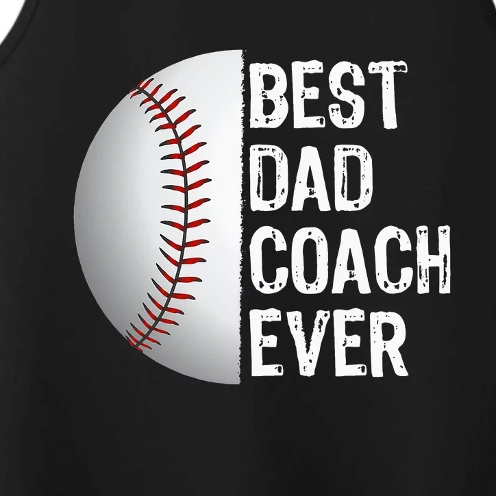 Best Dad Coach Ever Funny Baseball Tee for Sport Lovers Performance Tank