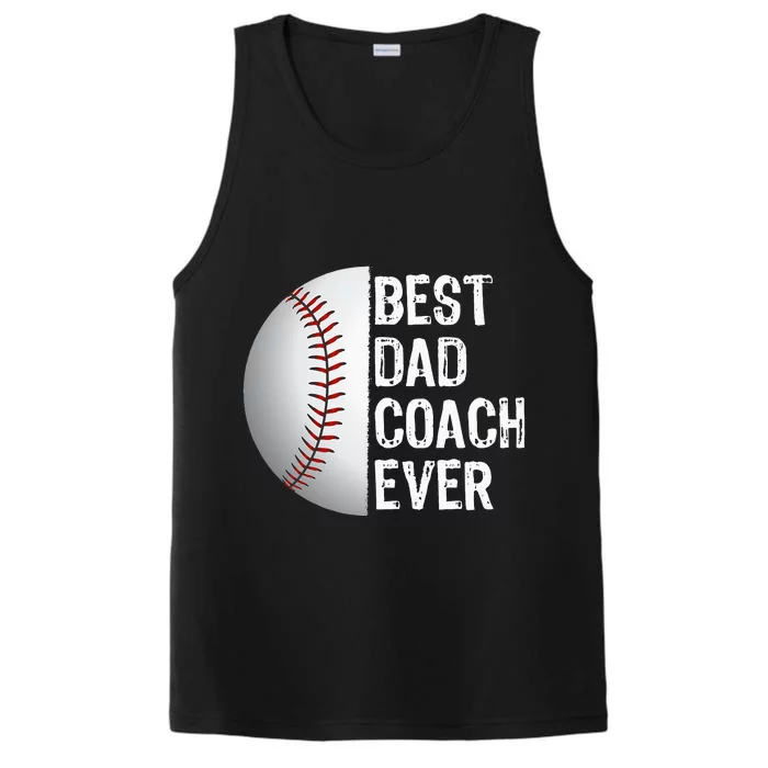 Best Dad Coach Ever Funny Baseball Tee for Sport Lovers Performance Tank