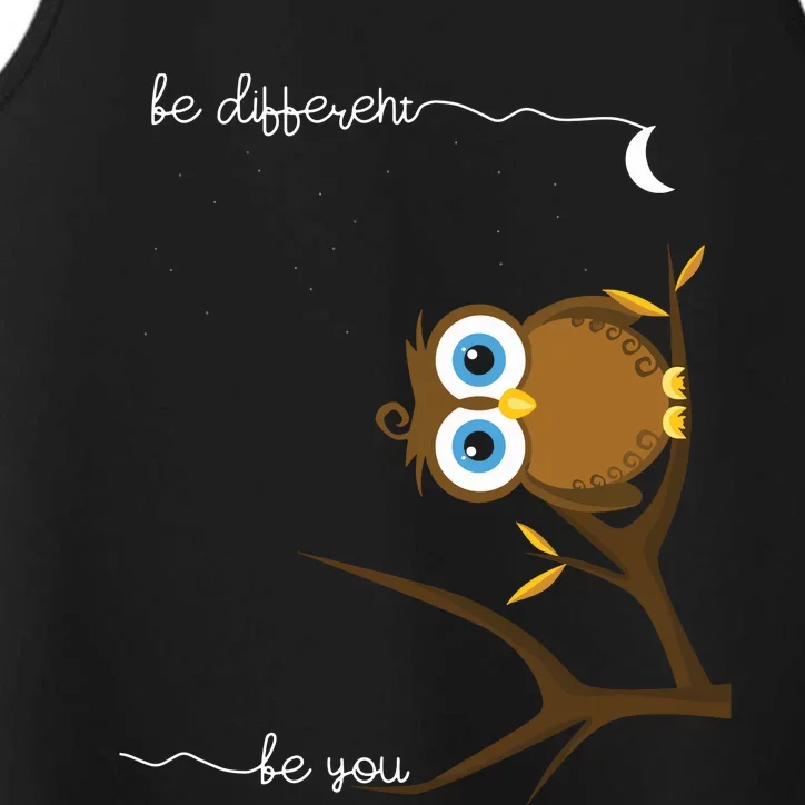 Be Different Cute Owl Bird Owl Saying Be Different Performance Tank