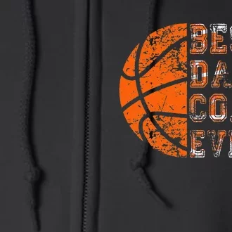 Best Dad Coach Ever Father's Day Basketball Full Zip Hoodie