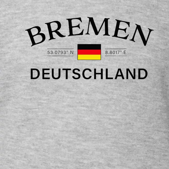 Bremen Deutschland Coordinates German Toddler Sweatshirt