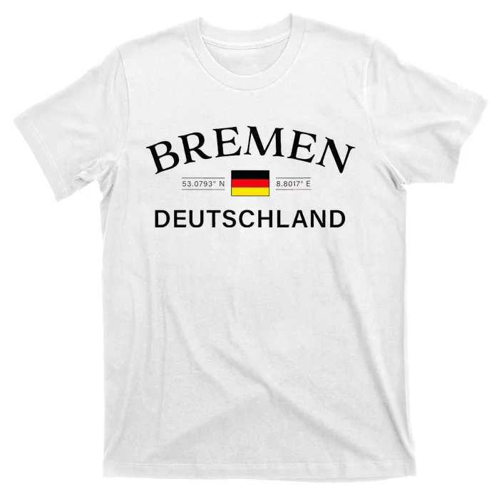 Bremen Deutschland Coordinates German T-Shirt