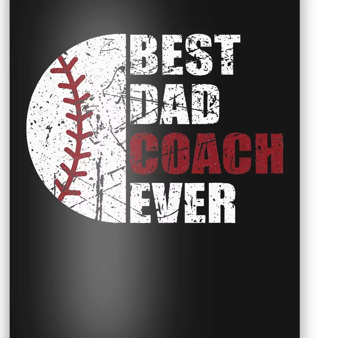 Best Dad Coach Ever Baseball Fathers Day Baseball Dad Coach Poster