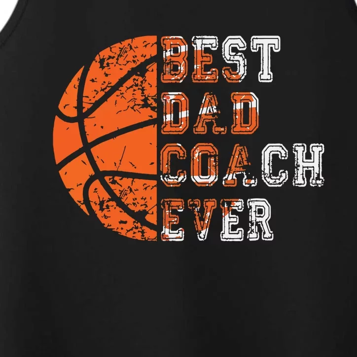 Best Dad Coach Ever Fathers Day Basketball Player Fan Papa Performance Tank