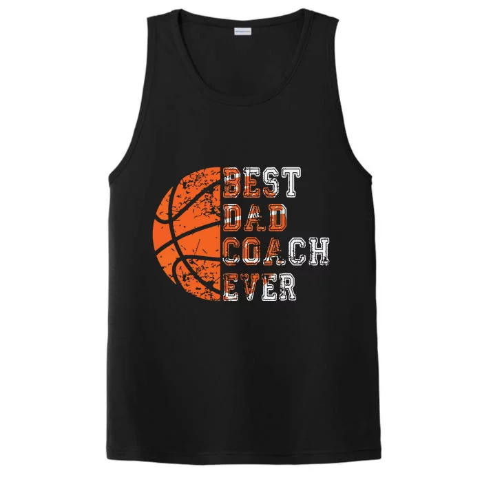 Best Dad Coach Ever Fathers Day Basketball Player Fan Papa Performance Tank