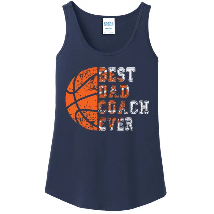 Best Dad Coach Ever Fathers Day Basketball Player Fan Papa Ladies Essential Tank