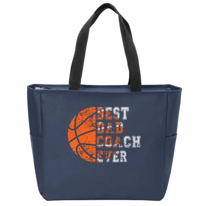 Best Dad Coach Ever Fathers Day Basketball Player Fan Papa Zip Tote Bag