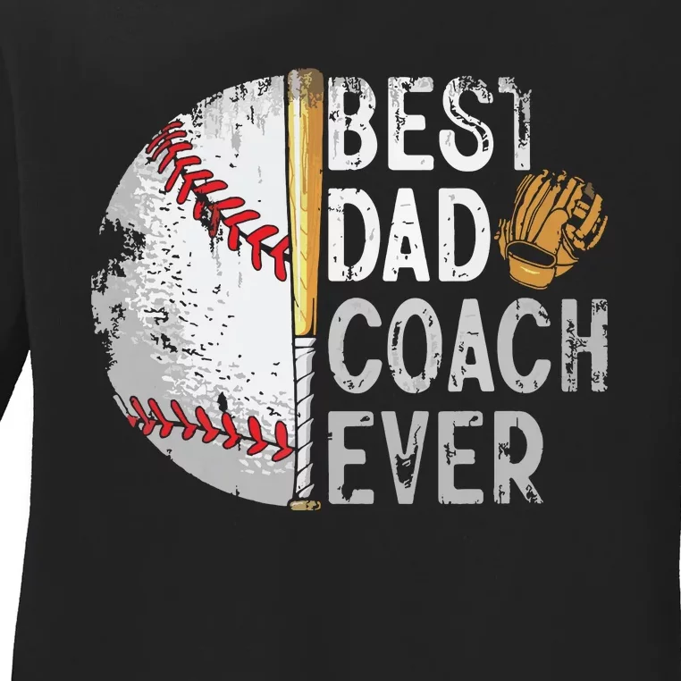 Best Dad Coach Ever Funny Baseball Tee For Sport Lovers Fan Ladies Long Sleeve Shirt