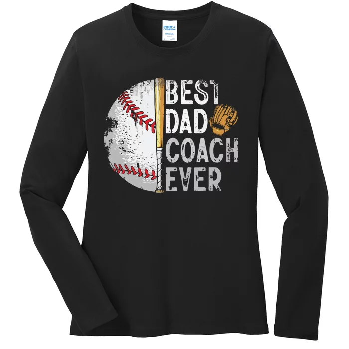 Best Dad Coach Ever Funny Baseball Tee For Sport Lovers Fan Ladies Long Sleeve Shirt