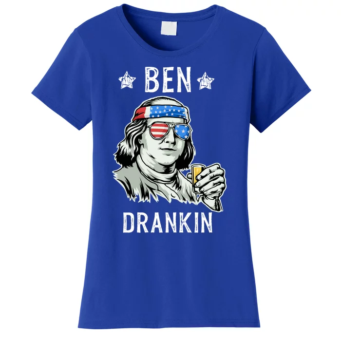 Ben Drankin Cute Gift President Ing Funny 4th Of July Gift Women's T-Shirt