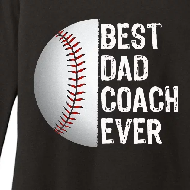 Best Dad Coach Ever Funny Baseball Tee For Sport Lovers Womens CVC Long Sleeve Shirt