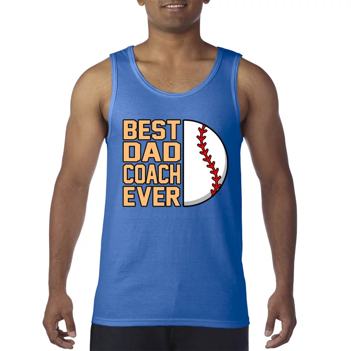 Best Dad Coach Ever Baseball Player Sports Lover Graphic Gift Tank Top