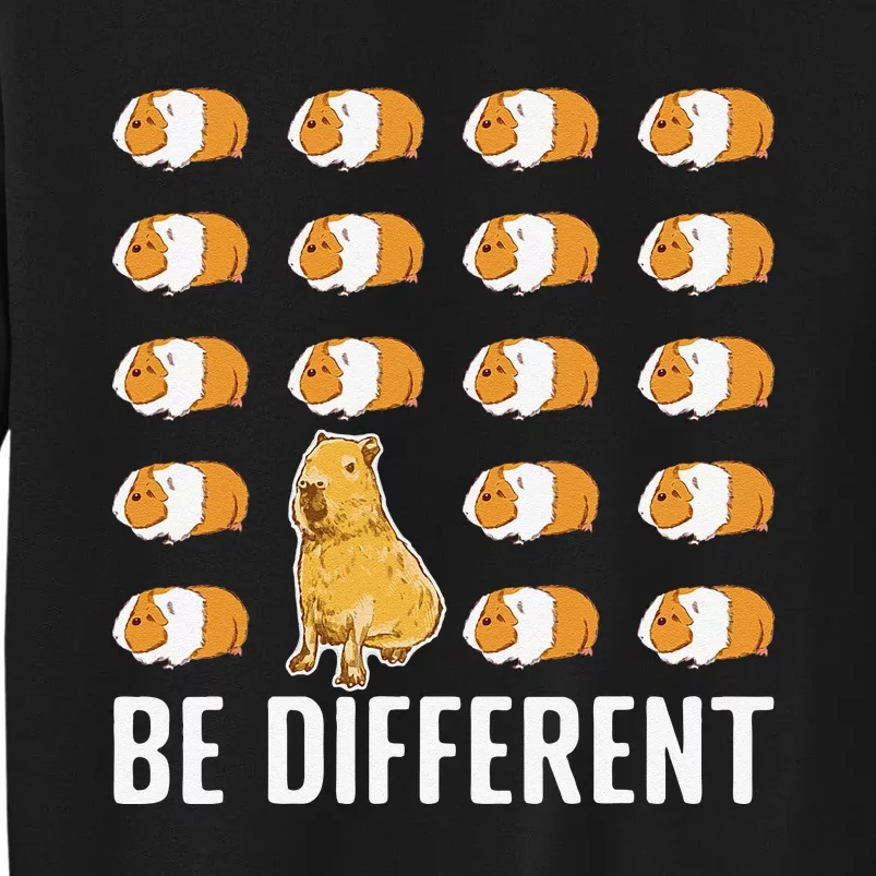 Be Different Capybaras Funny Capibara Rodent Capybara Tall Sweatshirt