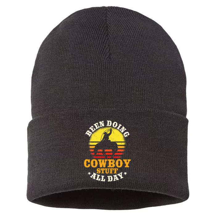 Been Doing Cowboy Stuff All Day Cowgirl Farm Rancher Ranch Sustainable Knit Beanie