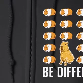 Be different Capybaras Funny Capibara Rodent Capybara Full Zip Hoodie