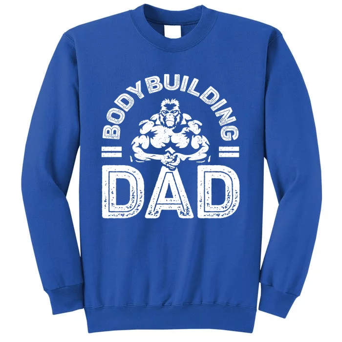 Bodybuilding Dad Cute Gift Muscle Gym Training Bodybuilder Great Gift Sweatshirt