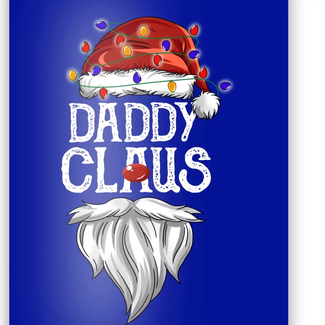 Bearded Daddy Claus Funny Family Matching Christmas Pajamas Meaningful Gift Poster