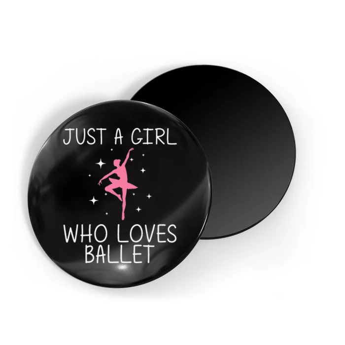 Ballet Dance Cute Ballerina Dancer Funny gift Magnet