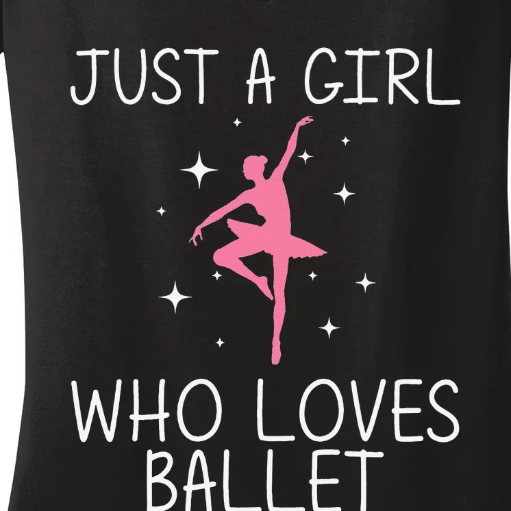 Ballet Dance Cute Ballerina Dancer Funny gift Women's V-Neck T-Shirt