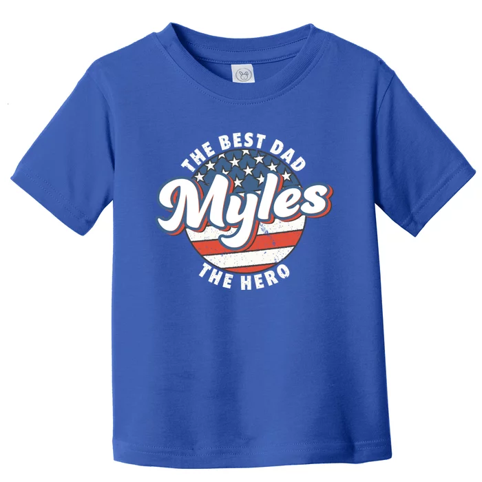 Best Dad Custom Fathers Day Personalized Name Myles Gift Toddler T-Shirt