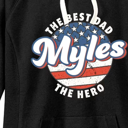 Best Dad Custom Fathers Day Personalized Name Myles Gift Women's Fleece Hoodie