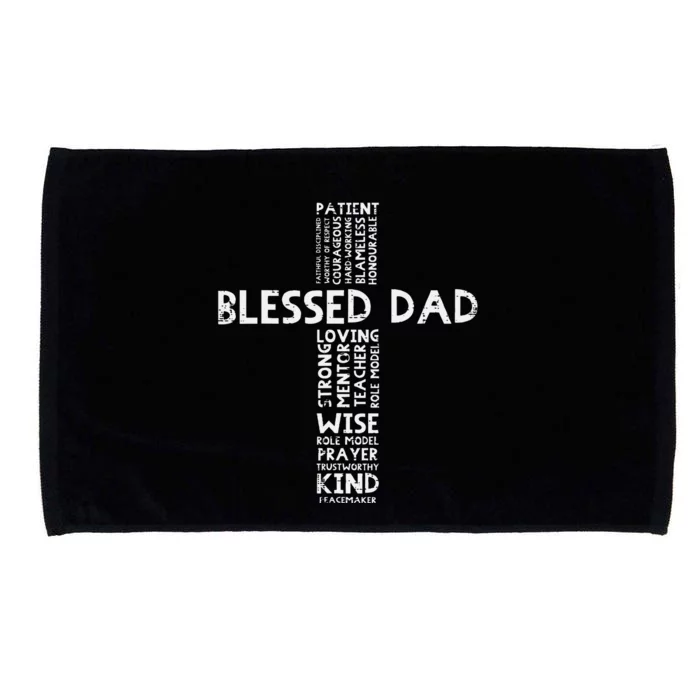 Blessed Dad Cross God Jesus Faith Christian Daddy Papa Microfiber Hand Towel