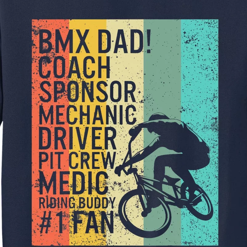 BMX Dad Coach Medic Riding Buddy 1 Fan Fathers Day Grandpa Tall Sweatshirt